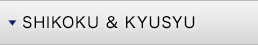 Shikokku & Kyusyu
